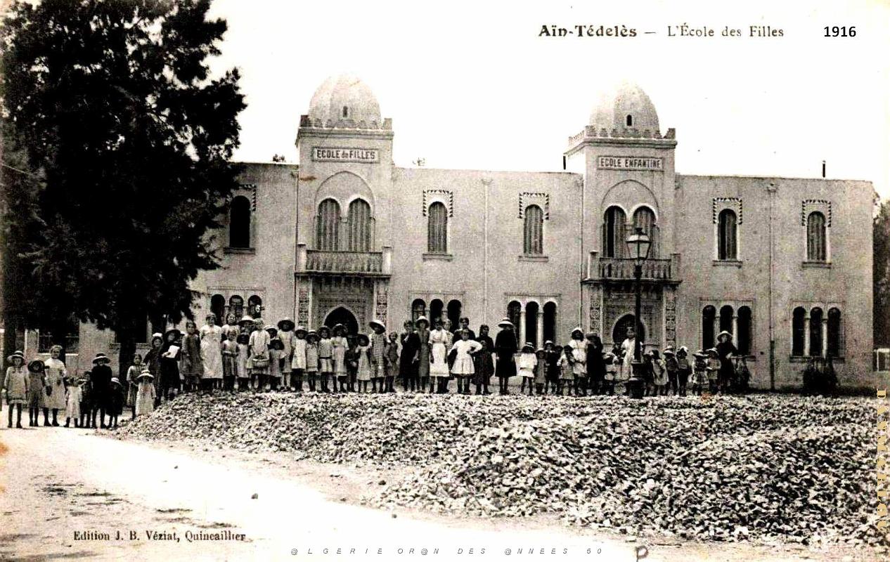 2462- Ain-Tedeles - Ecole des filles - 1916.jpg